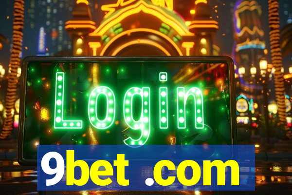 9bet .com